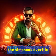 the simpsons overflix